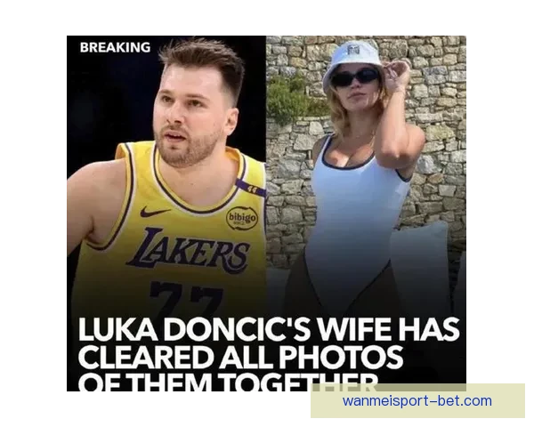 东契奇未婚妻欲争取美国子女抚养费卢卡已申请法院驳回请求